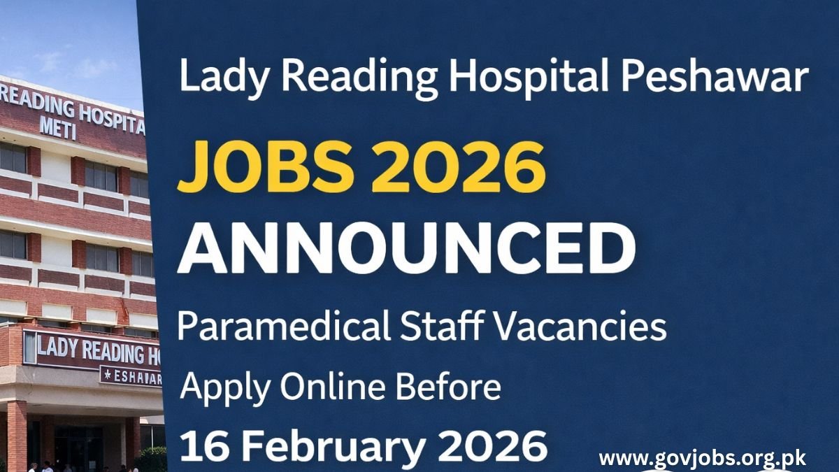 Lady Reading Hospital Peshawar Jobs 2026 – Paramedical Staff Vacancies