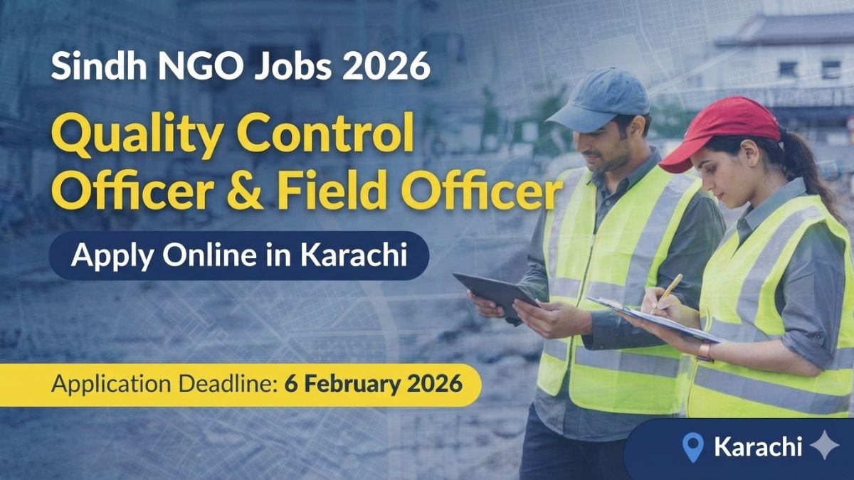 Sindh NGO Jobs 2026 for Quality Control Officer and Field Officer